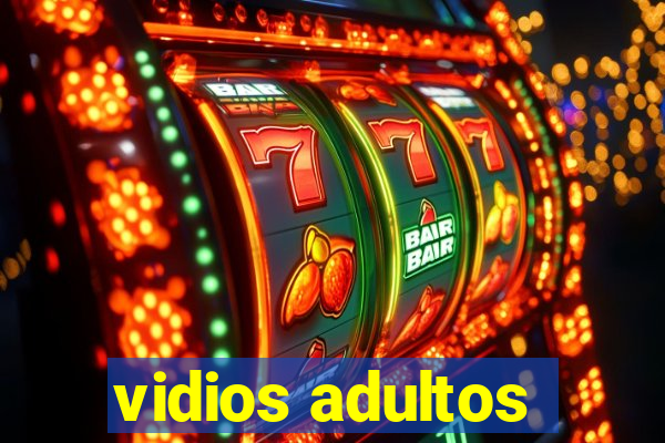 vidios adultos